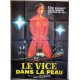 Vice dans la peau (le) 120x160