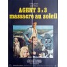 Agent 3 s 3 massacre au soleil.60x80