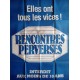 Rencontres perverses.120x160