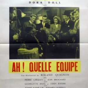 Ah ! quelle equipe 50x70