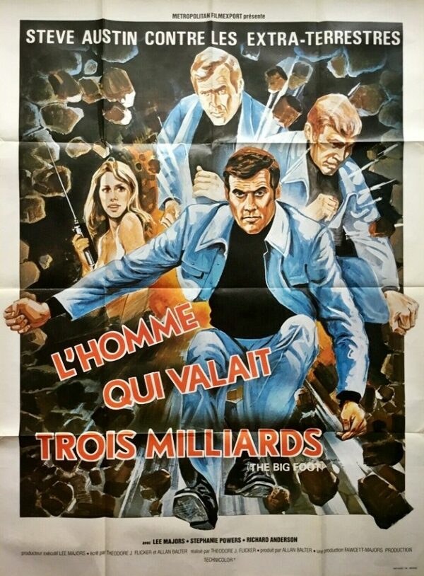 Homme qui valait trois milliards (L')  Steve Austin contre les exra-terrestres120x160